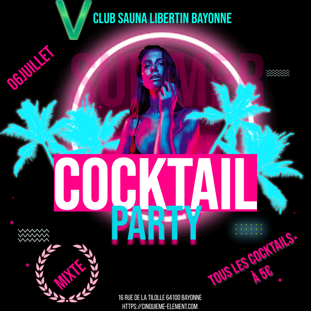 SOIRÉE COCKTAIL – Club libertin 5eme Element Bayonne