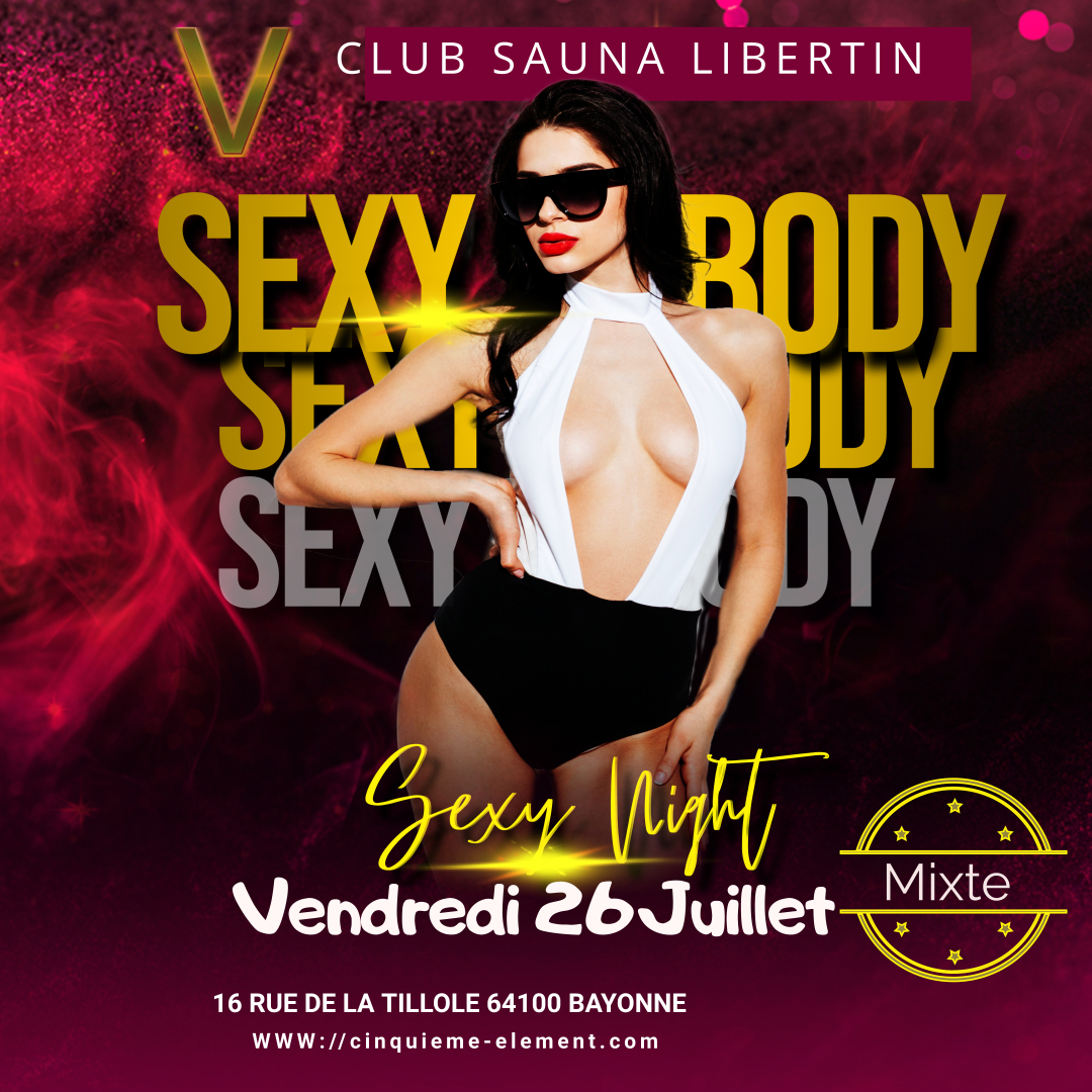 SOIRÉE SEXY BODY – Club libertin 5eme Element Bayonne