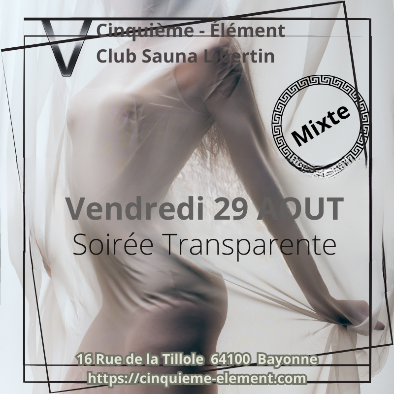 SOIRÉE TRANSPARENTE